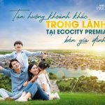 Tận hưởng khoảnh khắc trong lành tại 𝐄𝐜𝐨𝐜𝐢𝐭𝐲 𝐏𝐫𝐞𝐦𝐢𝐚 bên gia đình