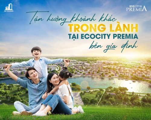 Tận hưởng khoảnh khắc trong lành tại 𝐄𝐜𝐨𝐜𝐢𝐭𝐲 𝐏𝐫𝐞𝐦𝐢𝐚 bên gia đình